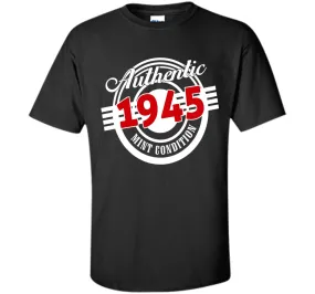 Authentic 1945 Mint Condition. T-shirt For 71st Birthday.